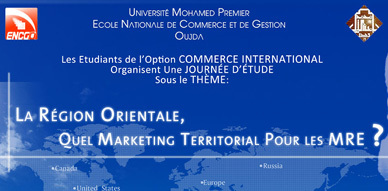 المدرسة الوطنية للتجارة بوجدة تنظم يوما دراسيا حول التسويق المحلي للمغاربة المقيمين بالخارج بالجهة الشرقية